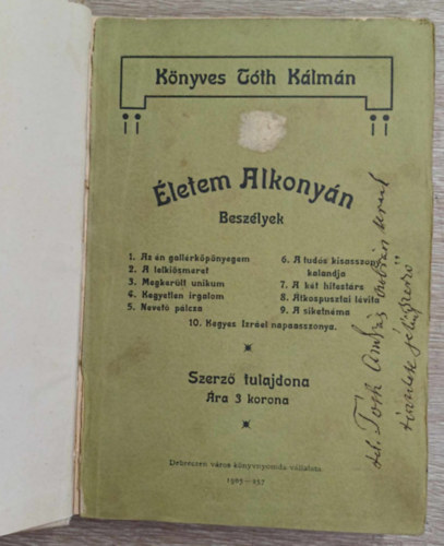 Könyves Tóth Kálmán - Életem Alkonyán - Beszélyek (dedikált)