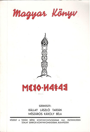 Kállay László Tarján; Mészáros Károly Béla (szerk.) - Magyar könyv