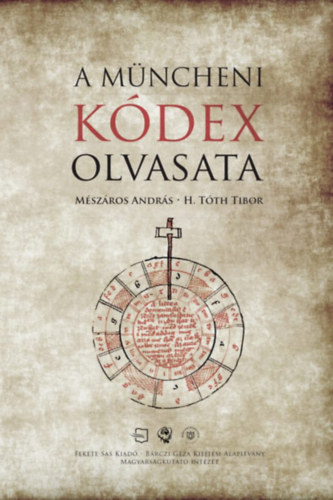 H. T�th Tibor M�sz�ros Andr�s - A M�ncheni K�dex olvasata