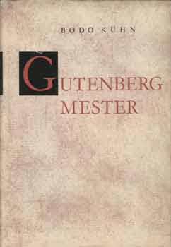 Bodo Kühn - Gutenberg mester