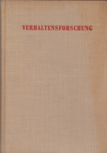 Dr. Gnter Tembrock - Verhaltensforschung. Eine Einfhrung in die Tier-Ethologie.