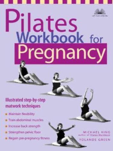 Michael King - Yolande Green - Pilates for pregnancy