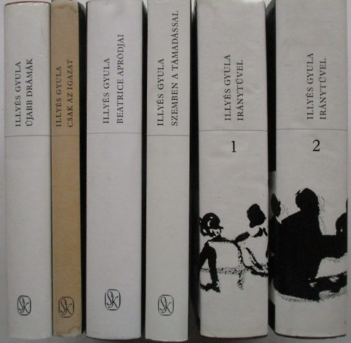 Illyés Gyula - 6 db Illyés Gyula munkái sorozatból (Iránytűvel I-II., Szemben a támadással, Beatrice apródjai, Csak az igazat, Újabb drámák)