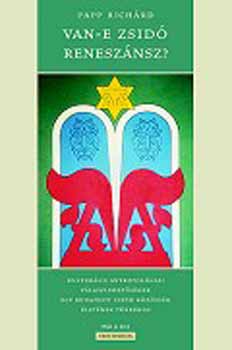 Papp Rich�rd - Van -e zsid� renesz�nsz?