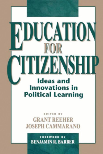Joseph Cammarano Grant Reeher - Education for Citizenship - Ideas and Innovations in Political Learning