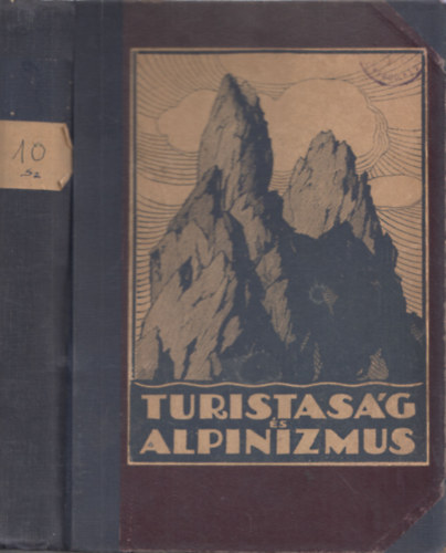 Turistas�g �s Alpinizmus 1930 - Teljes �vfolyam