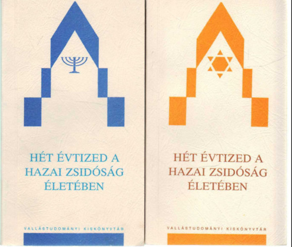 Horv�th P�l  (szerk.) - H�t �vtized a hazai zsid�s�g �let�ben I-II. k�tet