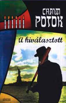 Chaim Potok - A kiv�lasztott
