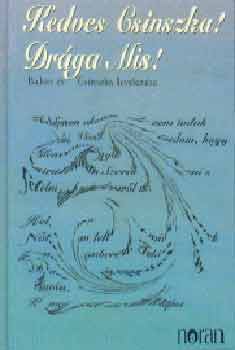 Kedves Csinszka! Drága Mis! -Babits és Csinszka levelezése