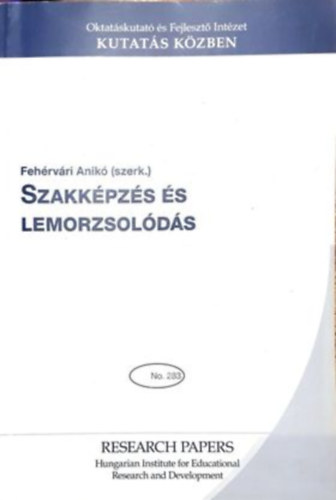 Fehrvri Anik - Szakkpzs s lemorzsolds