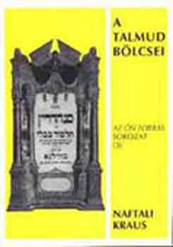 Naftali Kraus - A Talmud bölcsei