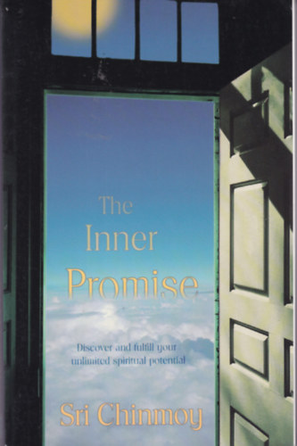 Sri Chinmoy - The Inner Promise