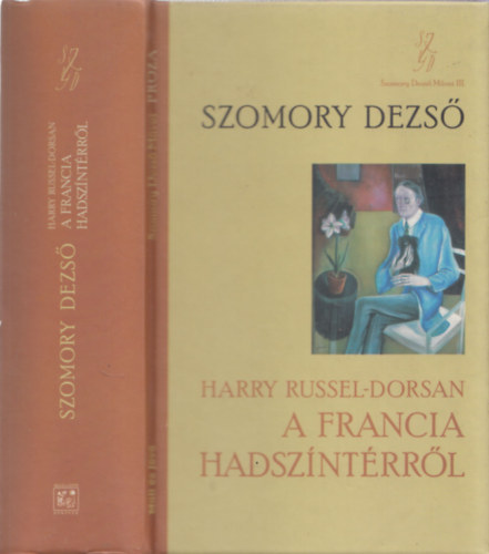 Szomory Dezs - Harry Russel-Dorsan a francia hadszntrrl