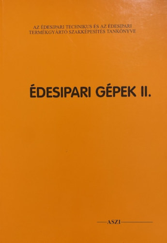 Walkó Géza - Édesipari gépek II.