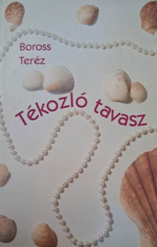 Boross Ter�z - T�kozl� tavasz