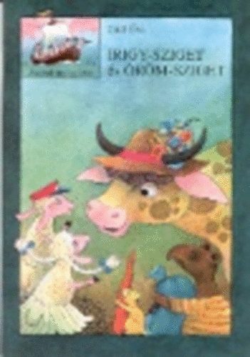 Gaál Éva - Irigy-sziget és Öröm-sziget (Jézussal egy hajóban)