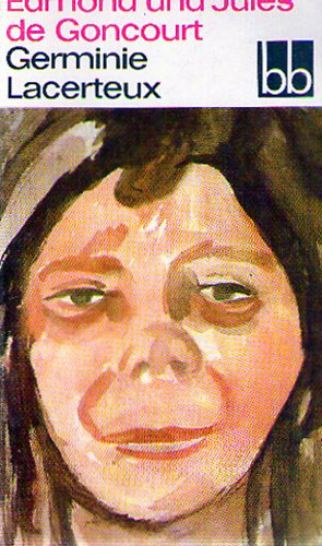 Edmond und Jules de Goncourt - Germinie Lacerteux