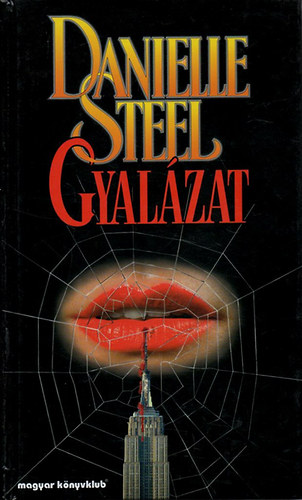 Danielle Steel - Gyalzat