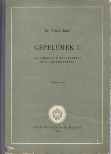 Dr. V�r�s Imre - G�pelemek I-II.