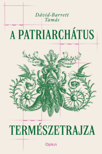 Dvid-Barrett Tams - A patriarchtus termszetrajza