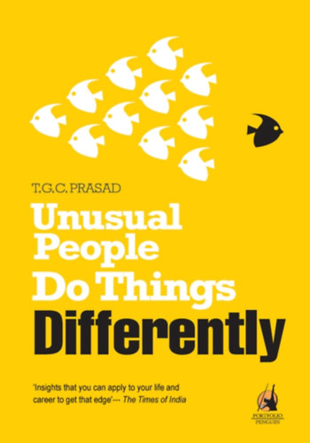 T. G. C. Prasad - Unusual People Do Things Differently