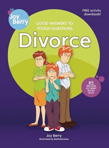Good Answers to Tough Questions: Divorce - Jó válaszok nehéz kérdésekre: Válás (angol)
