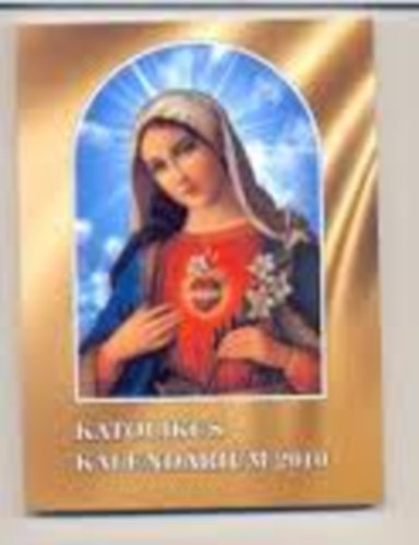 Katolikus kalend�rium 2010