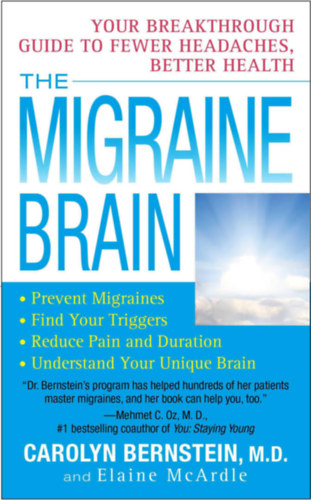 Elaine McArdle Carolyn Bernstein - The Migraine Brain