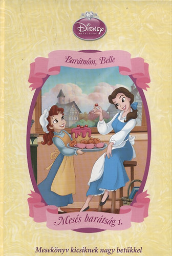 Disney Hercegnk - Bartnm, Belle - Mess bartsg 1.
