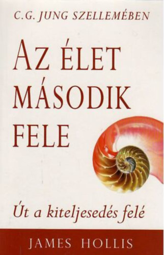 James Hollis - Az let msodik fele