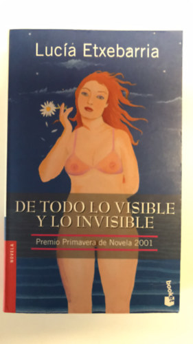 Luc�a Etxebarria - De todo lo visible y lo invisible