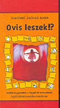 Simonn� Zach�r Anna - Ovis leszek!?