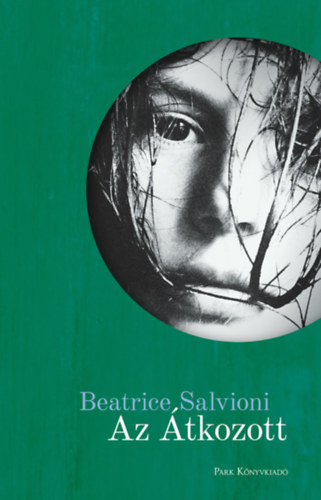 Beatrice Salvioni - Az �tkozott