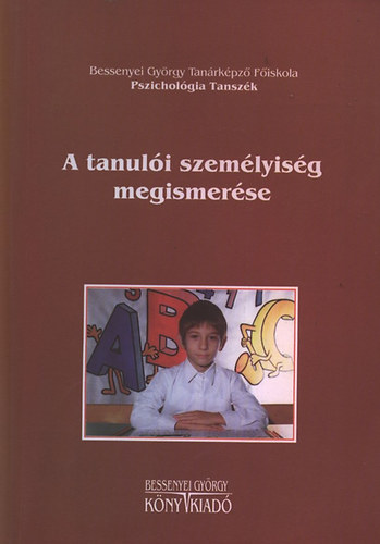 Hadházy Jenő dr. (szerk.) - A tanulói személyiség megismerése