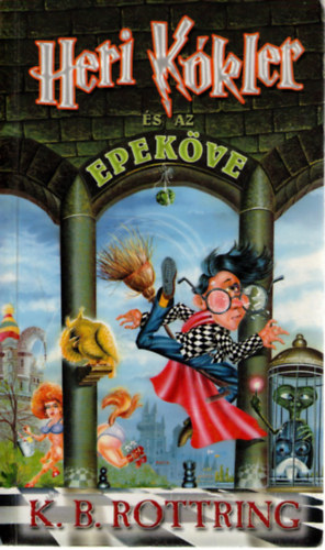 K. B. Rottring - Heri K�kler �s az epek�ve