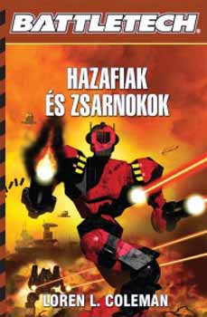 Loren L. Coleman - Hazafiak s zsarnokok