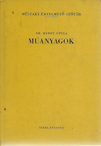 Dr. Hardy Gyula - Manyagok