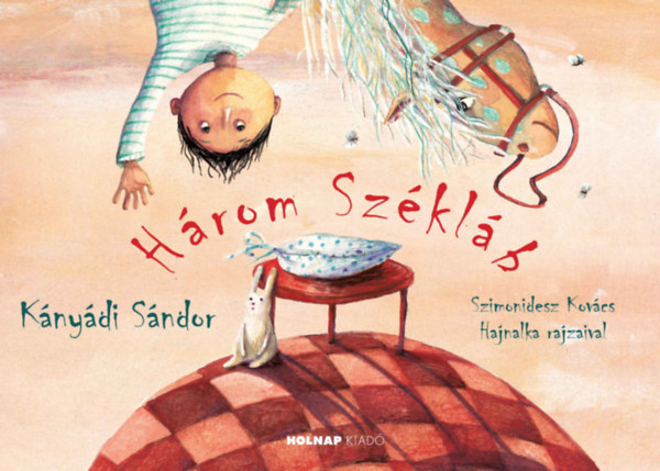 Kányádi Sándor - Három székláb