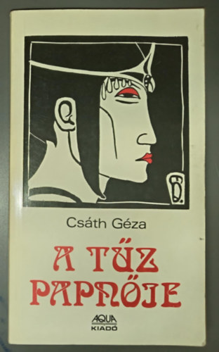 Urbn V. Lszl  Csth Gza (szerk.) - A tz papnje - Ktetben mg nem publiklt rsok