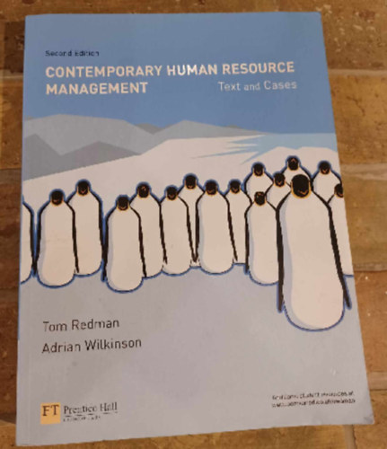 Adrian Wilkinson Tom Redman - Contemporary Human Resource Management - Text and Cases - Second Edition