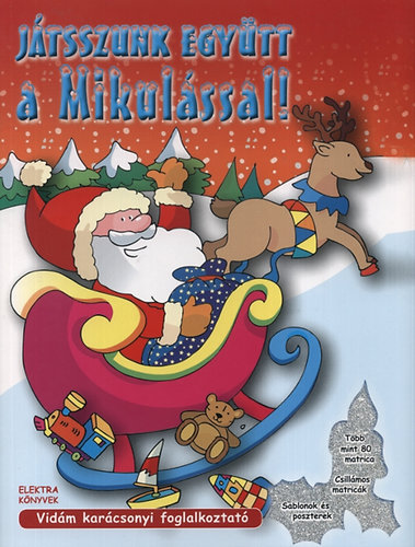 J�tsszunk egy�tt a Mikul�ssal! - Vid�m kar�csonyi foglalkoztat�