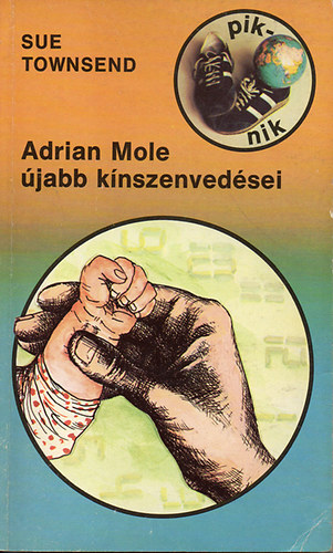 Sue Townsend - Adrian Mole jabb knszenvedsei