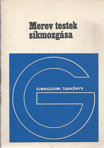 Dr. Nagy L�szl� - Merev testek s�kmozg�sa