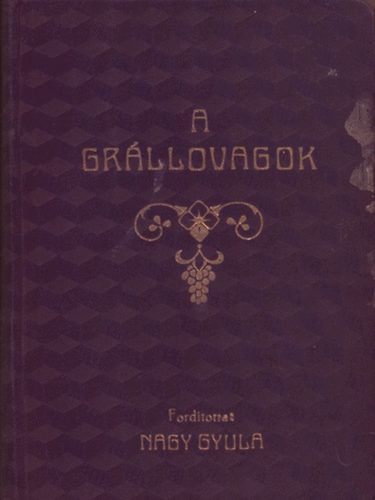Nagy Gyula  (ford.) - A grllovagok