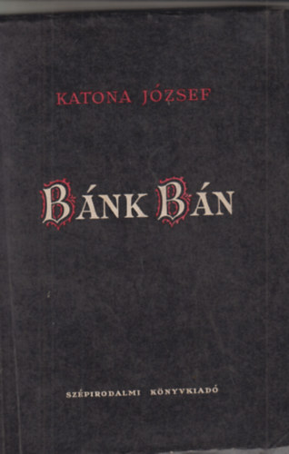 Katona Jzsef - Bnk Bn