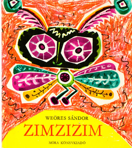 Weres Sndor - Zimzizim (I.kiads)
