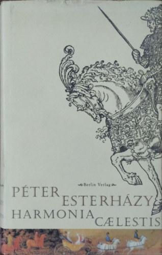 Esterh�zy P�ter - Harmonia Caelestis (deutschsprachige Ausgabe)