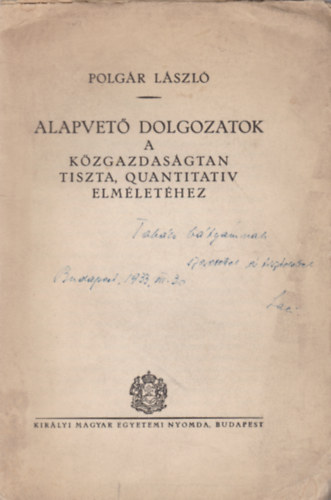 Alapvet dolgozatok a kzgazdasgtan tiszta, quantitativ elmlethez