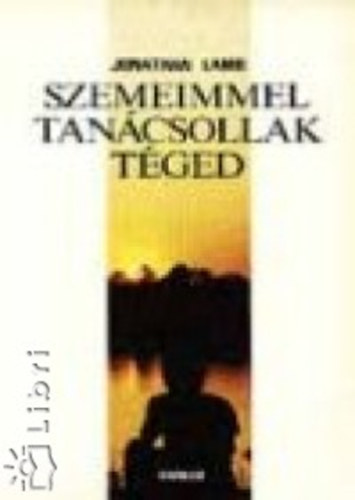 Jonathan Lamb - Szemeimmel tancsollak tged
