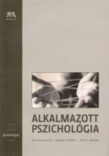 Klein Sándor Bagdy Emőke - Alkalmazott pszichológia